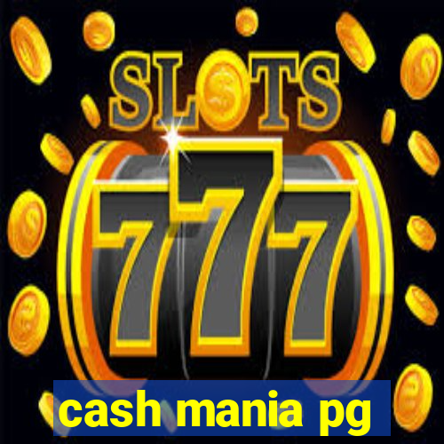 cash mania pg